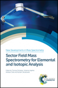 Sector field mass spectrometry for elemental and isotopic analysis