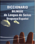 Diccionario bilingüe de lengua de señas uruguaya español