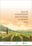 Guía de sostenibilidad para bodegas uruguayas