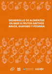 Desarrollo de alimentos en base a frutos nativos arazá, guayabo y pitanga