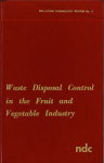 Waste disposal control in the fruit and vegetable industry