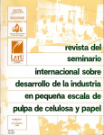 Revista del Seminario Internacional sobre Desarrollo de la Industria en Pequeña Escala de Pulpa de Celulosa y Papel