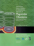 Guía práctica sobre la gestión ambientalmente adecuada de plaguicidas obsoletos en los países de América Latina y el Caribe
